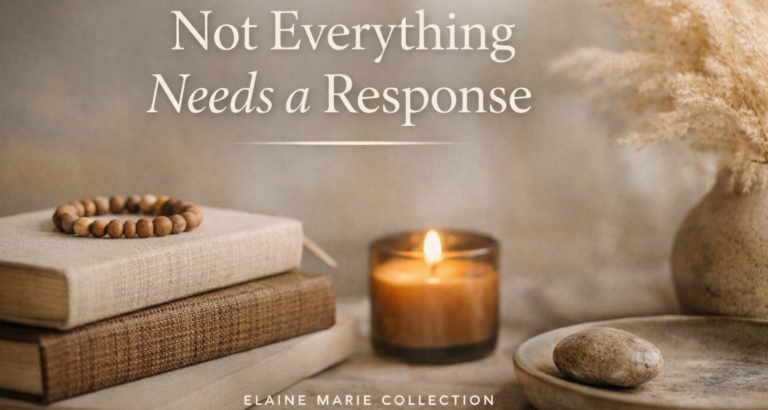 Not Everything Needs A Response